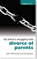 Struggling with Divorce of Parents