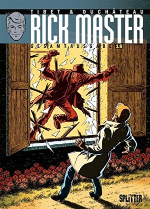 Duchâteau, André-Paul. Rick Master Gesamtausgabe. Band 18. Splitter Verlag, 2020.