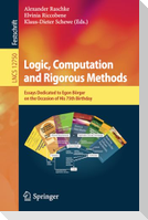 Logic, Computation and Rigorous Methods