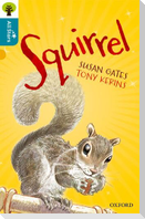 Oxford Reading Tree All Stars: Oxford Level 9 Squirrel