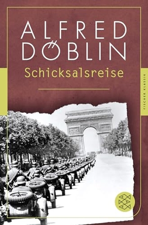 Döblin, Alfred. Schicksalsreise. FISCHER Taschenbuch, 2014.
