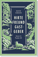 Hirte, Freund & Gastgeber
