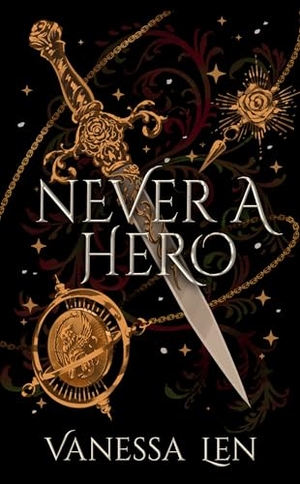Len, Vanessa. Never a Hero - the sequel to the addictive romantic fantasy novel, Only a Monster. Hodder And Stoughton Ltd., 2023.