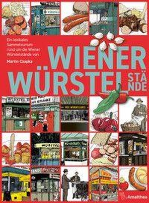 Czapka, Martin. Wiener Würstelstände - Ein lexikales Sammelsurium rund um die Wiener Würstelstände. Amalthea Signum Verlag, 2026.