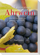 Faszination Ahrwein