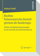 Blackbox Parlamentarisches Kontrollgremium des Bundestages