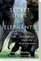 The Secret Lives of Elephants