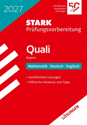 STARK Lösungen zu Mathematik, Deutsch, Englisch 9. Klasse - Quali Mittelschule 2027 Bayern - Prüfungsvorbereitung. Stark Verlag GmbH, 2026.