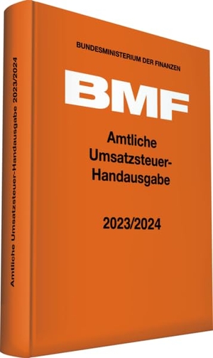Bundesministerium Der Finanzen (Hrsg.). Amtliche Umsatzsteuer-Handausgabe 2023/2024. Stollfuß Verlag, 2024.