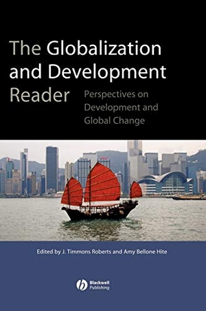 Roberts / Hite. Globalization and Development Reader. Wiley, 2006.