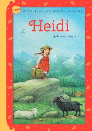 Spyri, Johanna / Ilse Bintig. Heidi. Arena Verlag GmbH, 2016.