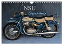 NSU Supermax (Wandkalender 2024 DIN A4 quer), CALVENDO Monatskalender
