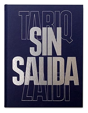 Zaidi, Tariq. Sin Salida. Global Book Sales, 2021.
