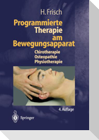 Programmierte Therapie am Bewegungsapparat