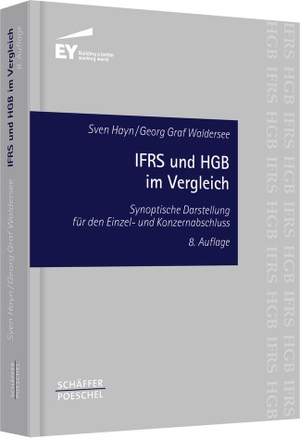 Hayn, Sven / Georg Waldersee. IFRS und HGB im Vergleich - Synoptische Darstellung für den Einzel- und Konzernabschluss. Schäffer-Poeschel Verlag, 2014.