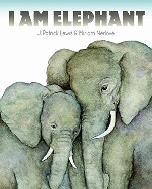 Lewis, J Patrick. I Am Elephant. Creative Company, 2021.