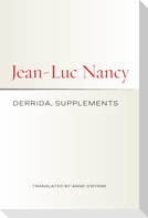Derrida, Supplements