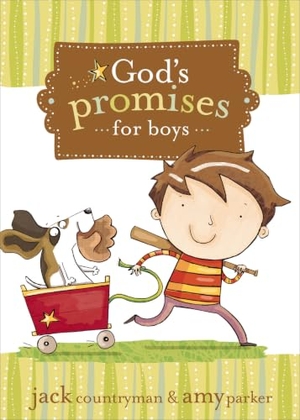 Countryman, Jack / Amy Parker. God's Promises for Boys. Tommy Nelson, 2010.