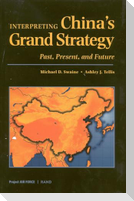 Interpreting China's Grand Strategy