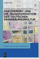 Postmemory und die Transformation der deutschen Erinnerungskultur