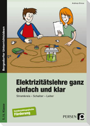 Elektrizitätslehre ganz einfach und klar