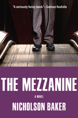 Baker, Nicholson. Mezzanine. Grove Atlantic, 2026.