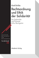 Rechtsordnung und Ethik der Solidarität