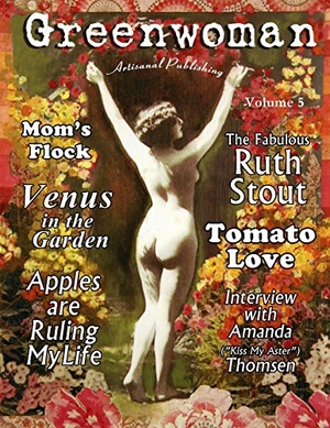 Murphy, Dan / Bruce Holland Rogers. Greenwoman Volume 5: Ruth Stout. Touchladybirdlucky Studios, 2013.