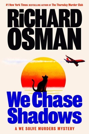 Osman, Richard. We Chase Shadows - A We Solve Murders Mystery. Penguin Publishing Group, 2026.