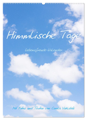 Himmlische Tage (Wandkalender 2024 DIN A2 hoch), CALVENDO Monatskalender