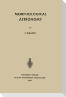 Morphological Astronomy