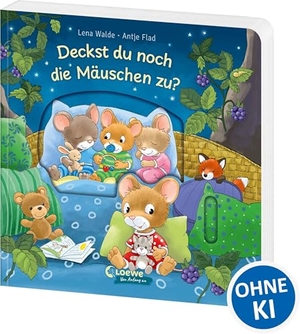 Walde, Lena. Deckst du noch die Mäuschen zu? - Mitmach-Pappbilderbuch zum Thema Gute Nacht für Kinder ab 2 Jahren - Mit vielen Spielelementen, Klappen und beruhigenden Reimen - Perfekt als Einschlafritual. Loewe Verlag GmbH, 2025.