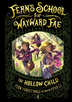 Forgettable, Fern / Piper Cj. The Hollow Child. Random House USA Inc, 2026.