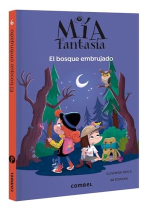 Roca, Elisenda. El Bosque Embrujado / The Witch Forest - Volume 6. Editorial Casals S.A., 2025.