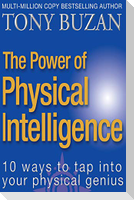 The Power of Physical Intelligence
