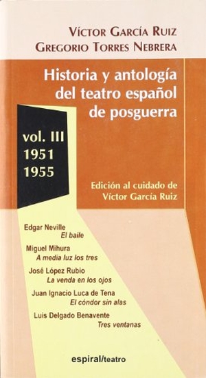 García Ruiz, Víctor / Gregorio Torres Nebrera. 1951-1955. Editorial Fundamentos, 2006.