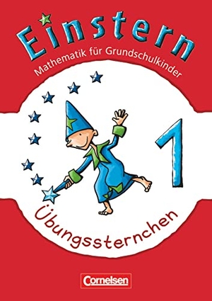 Bauer, Roland / Jutta Maurach. Einstern - Neubearbeitung 1. Übungsheft. Cornelsen Verlag GmbH, 2010.