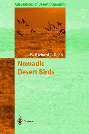 Dean, W. Richard J.. Nomadic Desert Birds. Springer Berlin Heidelberg, 2003.