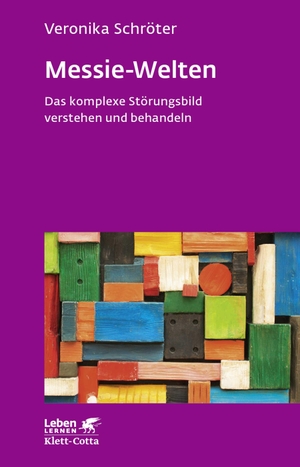 Schröter, Veronika. Messie-Welten (Leben Lernen, Bd. 290) - Das komplexe Störungsbild verstehen und behandeln. Klett-Cotta Verlag, 2017.
