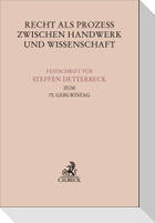 Recht als Prozess zwischen Handwerk und Wissenschaft