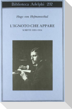 L' ignoto che appare. Scritti 1891-1914