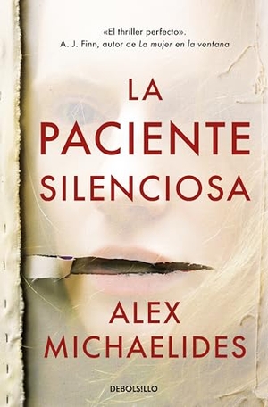 Michaelides, Alex. La paciente silenciosa. DEBOLSILLO, 2022.