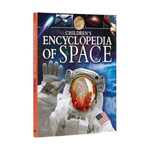 Sparrow, Giles. Children's Encyclopedia of Space - A Journey Through Our Incredible Universe. Arcturus Publishing Ltd, 2017.