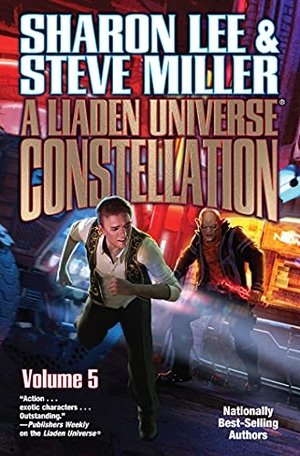 Lee, Sharon / Steve Miller. Liaden Universe Constellation V. Baen, 2022.