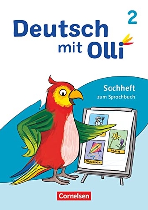 Patzelt, Susanne / Vaut, Helena et al. Deutsch mit Olli 2. Schuljahr. Sachheft zum Sprachbuch. Cornelsen Verlag GmbH, 2021.