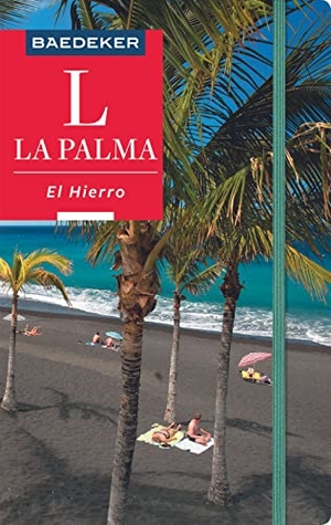 Goetz, Rolf. Baedeker Reiseführer La Palma, El Hierro. Mairdumont, 2019.
