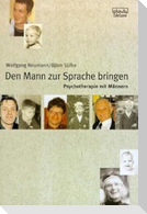 Den Mann zur Sprache bringen