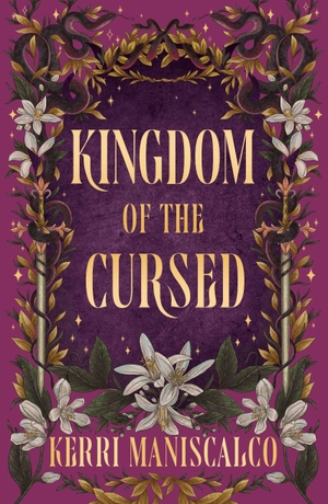 Maniscalco, Kerri. Kingdom of the Cursed - the addictive and alluring fantasy romance set in a world of demon princes and dangerous desires (Kingdom of the Wicked Book 2). Piatkus, 2026.