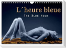 L´heure bleue - The Blue Hour (Wall Calendar 2024 DIN A4 landscape), CALVENDO 12 Month Wall Calendar