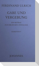Gabe und Vergebung